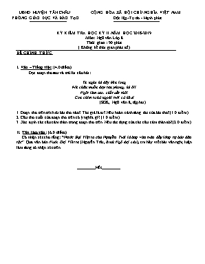 Đề kiểm tra học kỳ II môn Ngữ văn Lớp 8 - Năm học 2018-2019 - Phòng giáo dục và đào tạo huyện Tân Châu (Có đáp án)